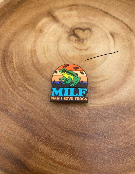 MILF! Man I Love Frogs Shoe Charm